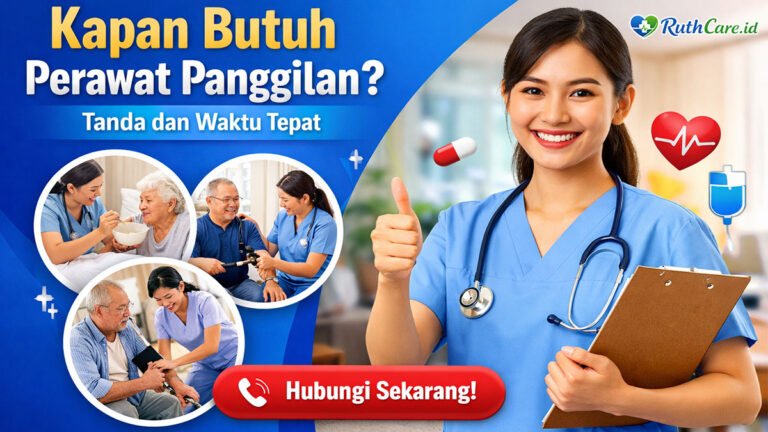 kapan butuh perawat panggilan